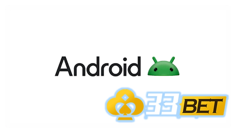 Hướng dẫn tải app 33BET cho Android